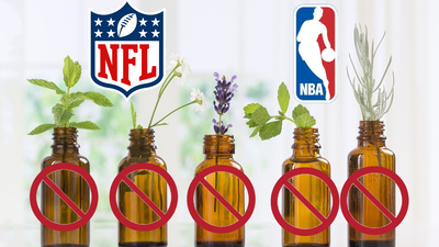 The NFL and NBA to classify Essential Oils as Performance Enhancing Drugs (PEDs)